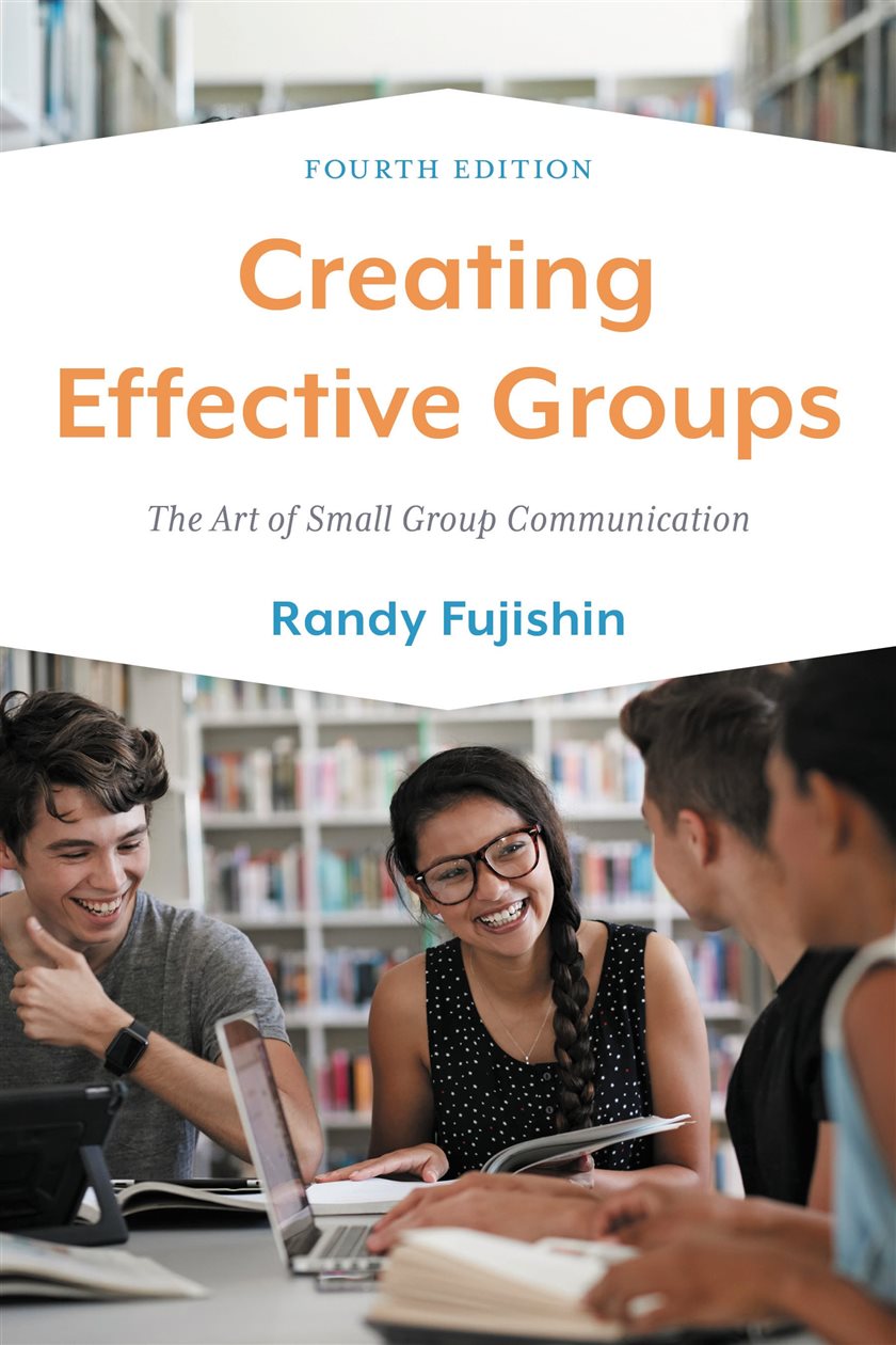 Creating Effective Groups (4th ed.) by Randy Fujishin (ebook)