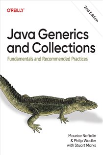 Book cover: Java Generics and Collections, by Maurice Naftalin (preview)