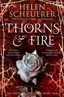 Book cover: Thorns & Fire, by Helen Scheuerer (preview)