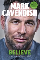 Book cover: Believe, by Mark Cavendish (preview)