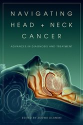 Book cover: Navigating Head and Neck Cancer, edited by Zodwa Dlamini (preview)