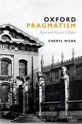 Book cover: Oxford Pragmatism, by Cheryl Misak (preview)