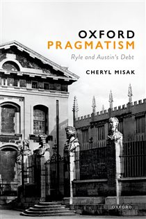 Book cover: Oxford Pragmatism, by Cheryl Misak (preview)