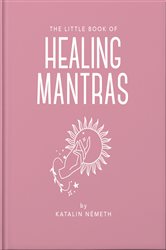 Book cover: The Little Book of Healing Mantras, by OH (preview)