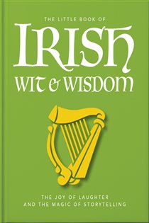 Book cover: The Little Book of Irish Wit & Wisdom, by OH (preview)