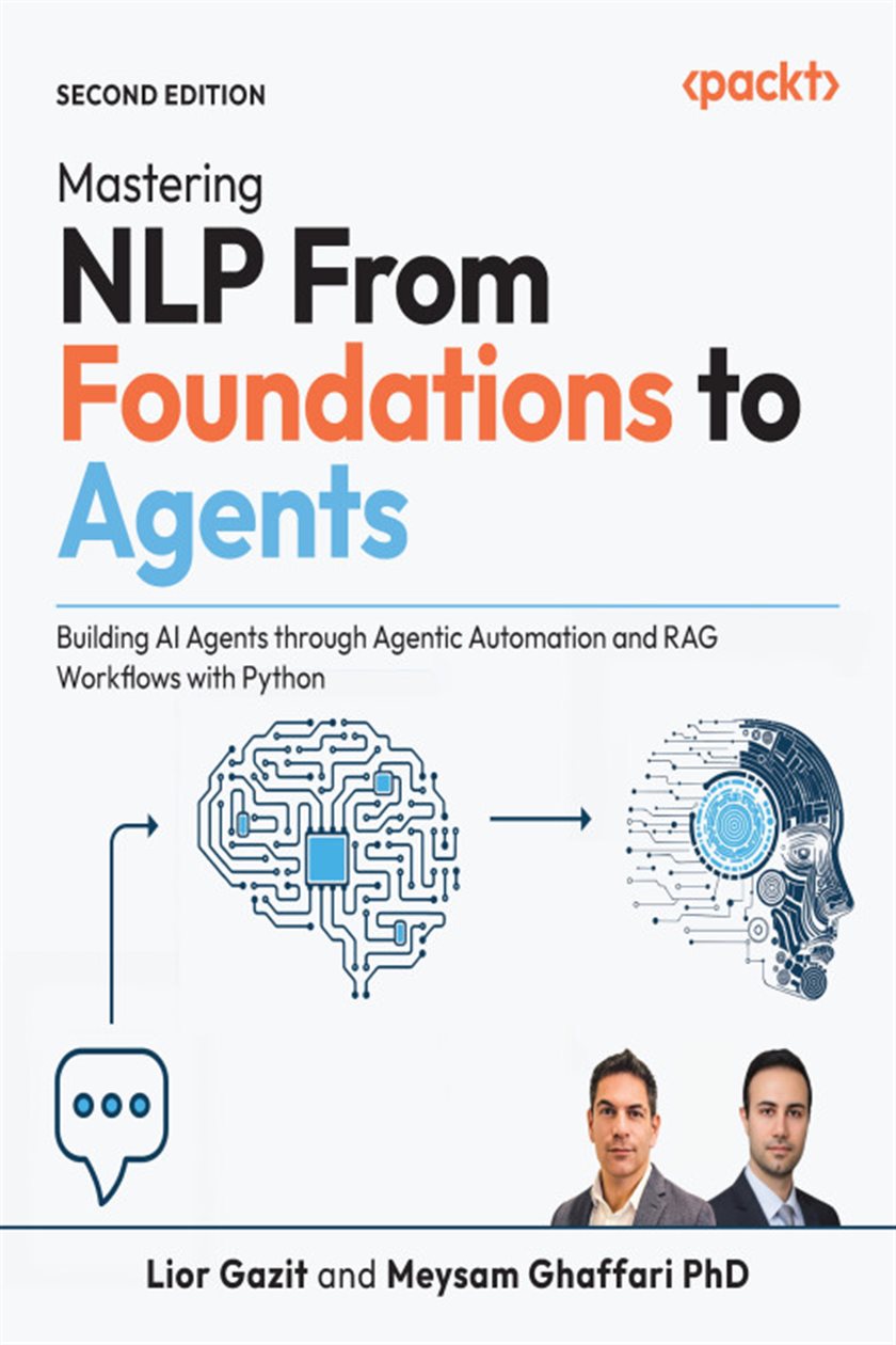Mastering NLP From Foundations to Agents by Lior Gazit (ebook)