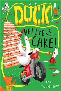 Book cover: Duck Delivers . . . Cake!, by Tom Tinn-Disbury (preview)