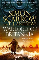 Warlord of Britannia, by Simon Scarrow