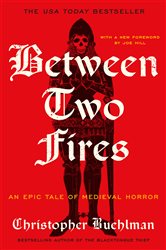 Book cover: Between Two Fires, by Christopher Buehlman (preview)