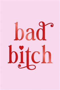 Book cover: Bad Bitch, by Summersdale Publishers (preview)