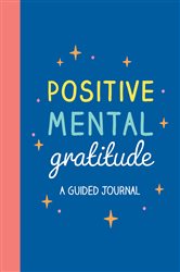 Book cover: Positive Mental Gratitude, by Summersdale Publishers (preview)