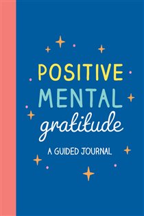 Book cover: Positive Mental Gratitude, by Summersdale Publishers (preview)