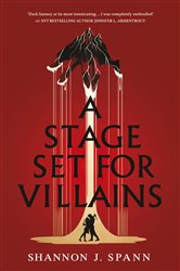 Book cover: A Stage Set for Villains, by Shannon J. Spann (preview)