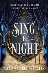 Book cover: Sing the Night, by Megan Jauregui Eccles (preview)