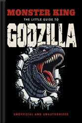 Book cover: Monster King: The Little Guide to Godzilla, by OH (preview)