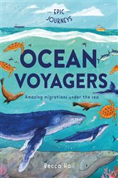 Book cover: Ocean Voyagers (Book 1 of Epic Journeys) by Becca Hall (preview)