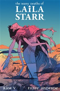 Book cover: The Many Deaths of Laila Starr Deluxe Edition, by Ram V. (preview)