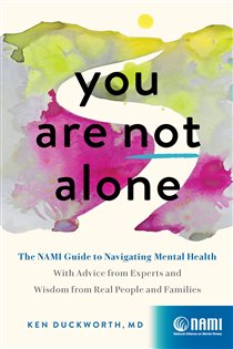 Book cover: You Are Not Alone, by Ken Duckworth (preview)