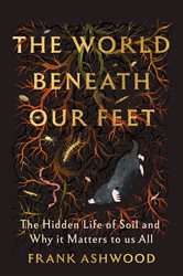 Book cover: The World Beneath Our Feet, by Frank Ashwood (preview)