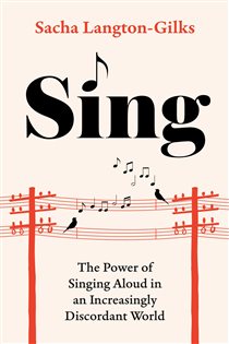 Book cover: Sing, by Sacha Langton-Gilks (preview)