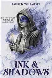 Book cover: Ink and Shadows, by Lauren Willmore (preview)