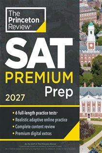 Book cover: Princeton Review SAT Premium Prep, 2027, by The Princeton Review (preview)