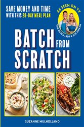 Book cover: Batch From Scratch, by Suzanne Mulholland (preview)