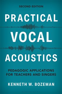 Book cover: Practical Vocal Acoustics, by Kenneth Bozeman (preview)