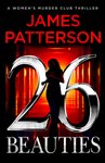 Book cover: 26 Beauties, by James Patterson