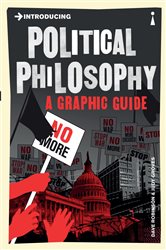 Book cover: Introducing Political Philosophy Introducing Political Philosophy, by Dave Robinson (preview)