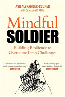 Book cover: Mindful Soldier, by Ash Alexander-Cooper (preview)