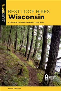 Book cover: Best Loop Hikes Wisconsin, by Steve Johnson (preview)