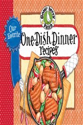 Book cover: Our Favorite One-Dish Dinner Recipes, by Gooseberry Patch (preview)