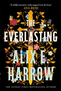 Book cover: The Everlasting, by Alix E. Harrow (preview)