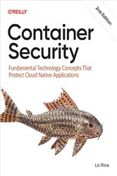 Book cover: Container Security, by Liz Rice (preview)