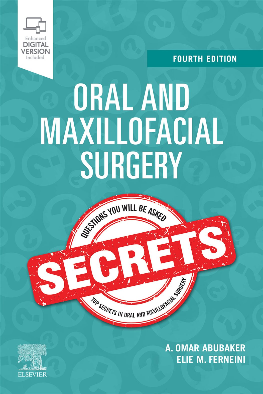 Maxilo Facial Book Oral and Maxillofacial Surgical Secrets - E-Book (4th ed.)