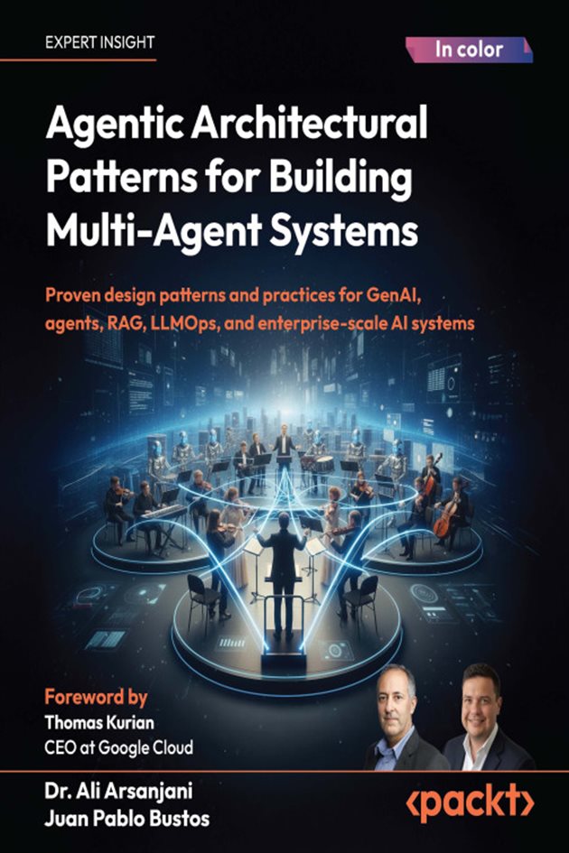 Agentic Architectural Patterns for Building Multi-Agent Systems