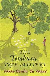 Book cover: The Tembusu Tree Mystery (Book 10 of Su Lin Series) by Ovidia Yu (preview)