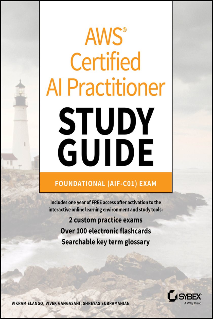 AWS Certified AI Practitioner Study Guide by Vikram Elango (ebook)