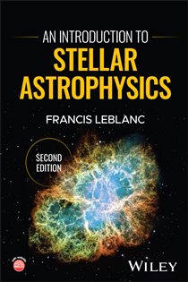 Book cover: An Introduction to Stellar Astrophysics, by Francis LeBlanc (preview)