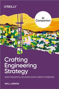 Book cover: The AI Companion to Crafting Engineering Strategy, by Will Larson (preview)