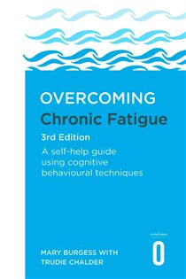 Book cover: Overcoming Chronic Fatigue 3rd Edition, by Mary Burgess (preview)
