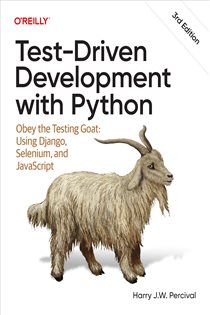 Book cover: Test-Driven Development with Python, by Harry Percival (preview)