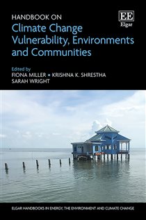 Book cover: Handbook on Climate Change Vulnerability, Environments and Communities, edited by Fiona Miller (preview)