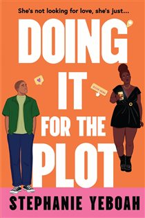 Book cover: Doing it for the Plot, by Stephanie Yeboah (preview)