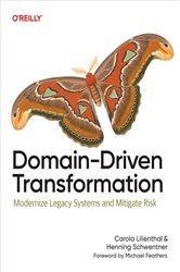 Book cover: Domain-Driven Transformation, by Carola Lilienthal (preview)