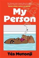 Book cover: My Person, by Téa Mutonji (preview)