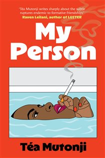 Book cover: My Person, by Téa Mutonji (preview)