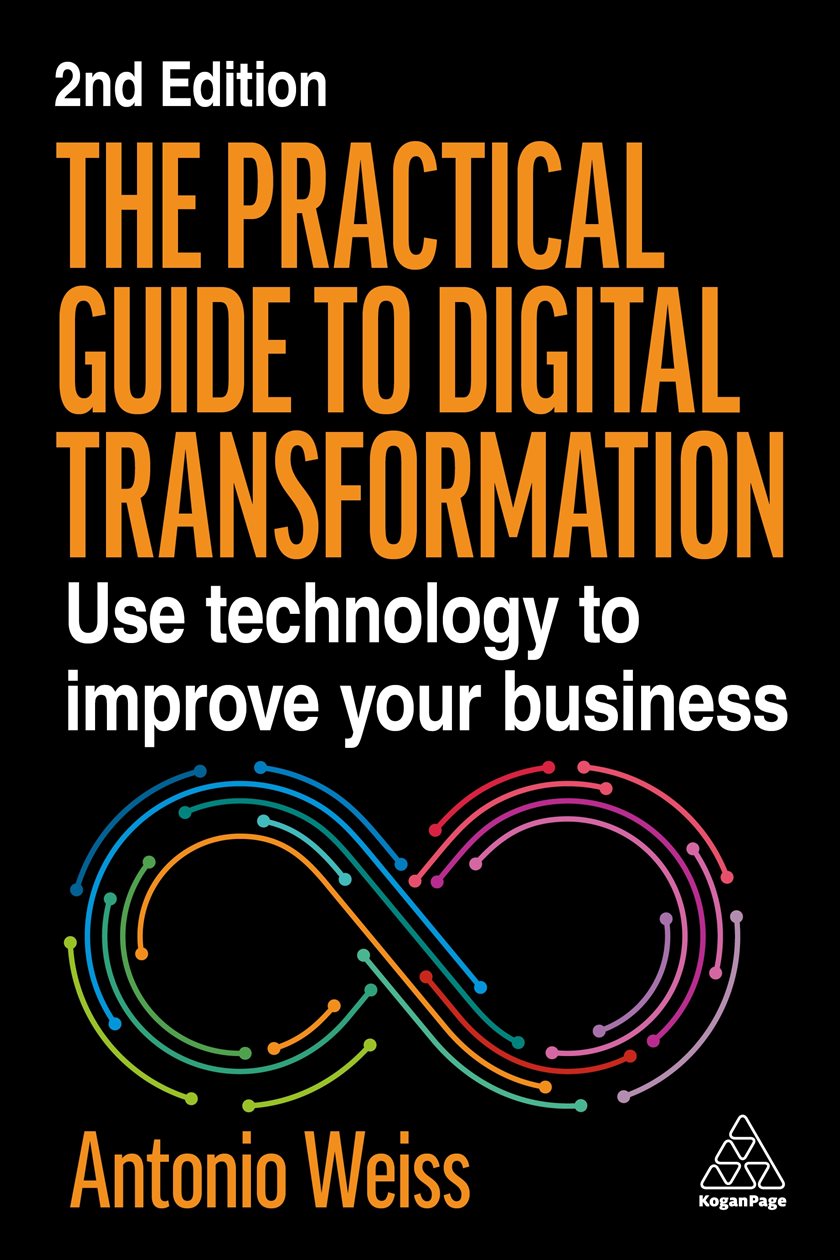 The Practical Guide to Digital Transformation (2nd ed.)