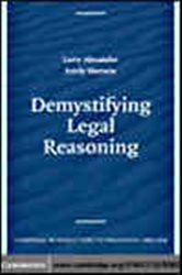 Book cover: Demystifying Legal Reasoning, by Larry Alexander (preview)